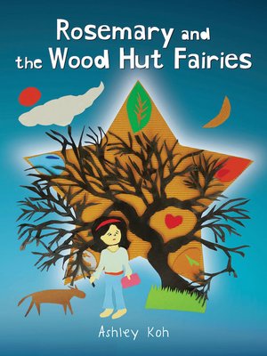 cover image of Rosemary and the Wood Hut Fairies
